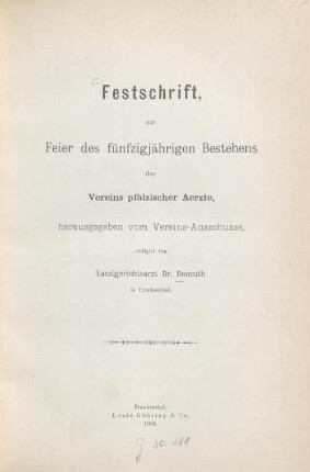 Festschrift zur Feier des fünfzigjährigen Bestehens des Vereins Pfälzischer Ärzte