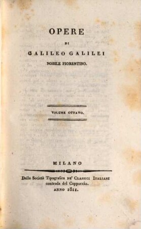 Opere di Galileo Galilei Nobile Fiorentino, 8