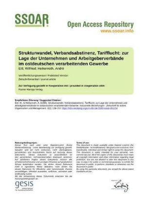 Strukturwandel, Verbandsabstinenz, Tarifflucht: zur Lage der Unternehmen und Arbeitgeberverbände im ostdeutschen verarbeitenden Gewerbe