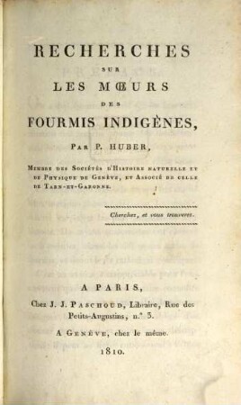 Recherches sur les moeurs des fourmis indigènes