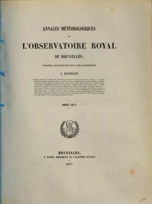 Annales météorologiques de l'Observatoire Royal de Bruxelles. 7. 1873 (1874)