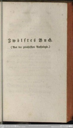 Zwölftes Buch. (Aus der griechischen Anthologie)