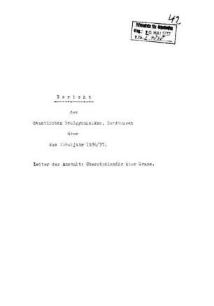 1936/37: Bericht des Staatlichen Realgymnasiums Nordhausen ... - 1936/37