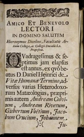 Amico Et Benevolo Lectori In Domini Salutem.