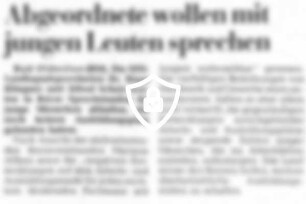 Abgeordnete wollen mit jungen Leuten sprechen