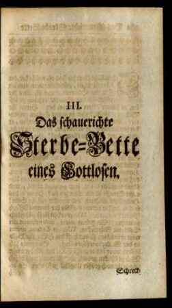 III. Das schauerichte Sterbe-Bette eines Gottlosen