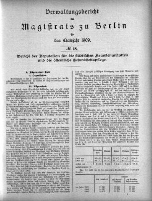 No. 18. Bericht der Deputation für die städtischen Krankenanstalten und die öffentliche Gesundheitspflege