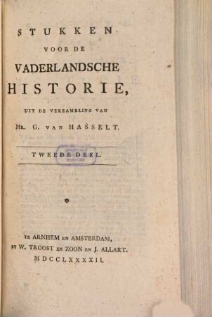 Stukken Voor De Vaderlandsche Historie, 2