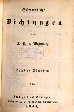 Sämmtliche Dichtungen, 6. Neueste Dichtungen ; [1]