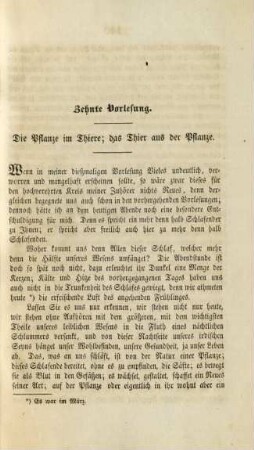 Zehnte Vorlesung. Die Pflanze im Thiere; das Thier aus der Pflanze