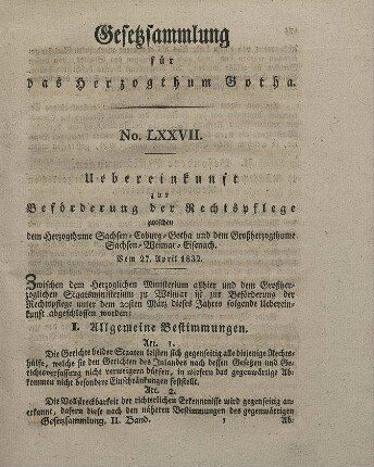 77. Uebereinkunft zur Beförderung der Rechtspflege, zwischen dem Herzogthum Sachsen-Coburg-Gotha und dem Großherzogthume Sachsen-Weimar-Eisenach, vom 27. April 1832.