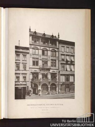 Architektonische Studienblätter. Serie III, No. 93. Wohnhaus "Zum Gambrinus". Friedrich Strasse No. 80. Berlin.