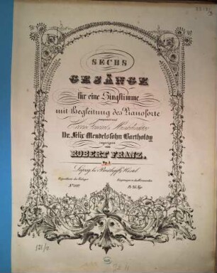 6 Gesänge : für 1 Singstimme mit Begl. d. Pianoforte ; op. 3