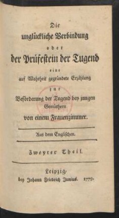 Th. 2: unglückliche Verbindung oder der Prüfestein der Tugend