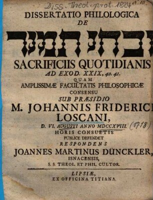 Dissertatio Philologica De ... Sacrificiis Quotidianis Ad Exod. XXIX, 40. 41.