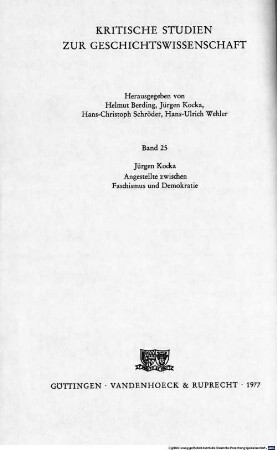 Angestellte zwischen Faschismus und Demokratie : zur politischen Sozialgeschichte der Angestellten: USA 1890 - 1940 im internationalen Vergleich