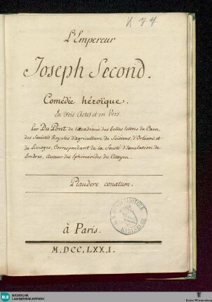 L'Empereur Joseph Second. Comédie heroique en trois actes et en Vers - Cod. Karlsruhe 77