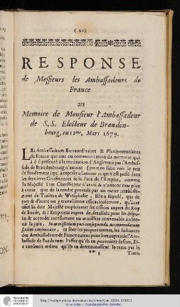 Response de Messieurs les Ambassadeurs de France au memoire de Monsieur l'Ambassadeur de S.S. Electeur de Brandenbourg, en 11me. Mars 1679