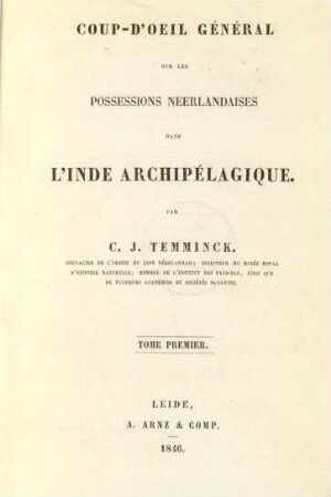 Tome 1: Coup-d'oeil général sur les possessions néerlandaises dans l'Inde archipélagique