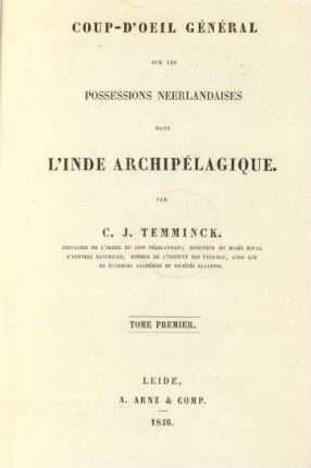 Tome 1: Coup-d'oeil général sur les possessions néerlandaises dans l'Inde archipélagique