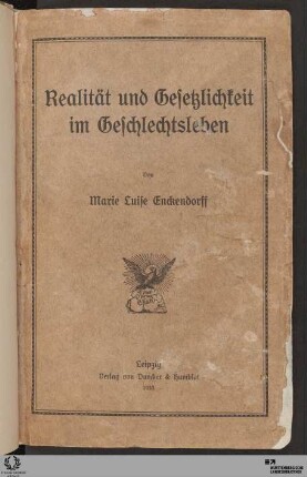 Realität und Gesetzlichkeit im Geschlechtsleben