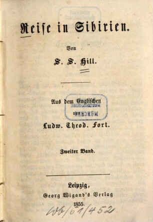 Reise in Sibirien : Von S. S. Hill. Aus dem Englischen von Ludw. Theod. Fort, 2