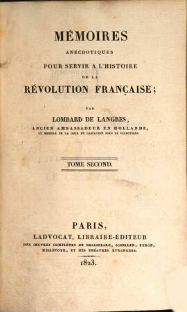 Mémoires anecdotiques pour servir à l'histoire de la révolution française. 2 (1823). - 335 S.