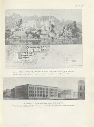 Schinkel's Entwurf für das Landhaus des Prinzen Wilhelm ; Schinkel's Entwurf für eine Bibliothek