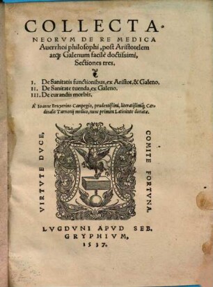 Collectaneorum de re medica Averrhoi ... sectiones tres