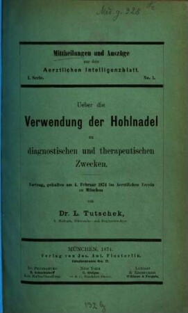 Ärztliches Intelligenzblatt. Mittheilungen und Auszüge. 1, 1. 1874/75