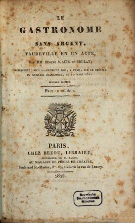 Le gastronome sans argent : vaudeville en un acte