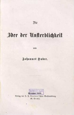Die Idee der Unsterblichkeit