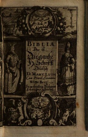 Biblia das ist Die Gantze heilige Schrifft Deutsch, [1]