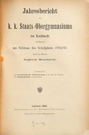 Jahresbericht des K.K. Staats-Obergymnasiums zu Laibach : veröffentlicht am Schlusse des Schuljahres ... 1894/95