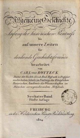 Allgemeine Geschichte vom Anfang der historischen Kenntniß bis auf unsere Zeiten : für Geschichtsfreunde, 6