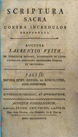 Scriptura Sacra Contra Incredulos Propugnata, 9. Septem Epist. Cathol. Et Apocalypsis, Opus Posthumum