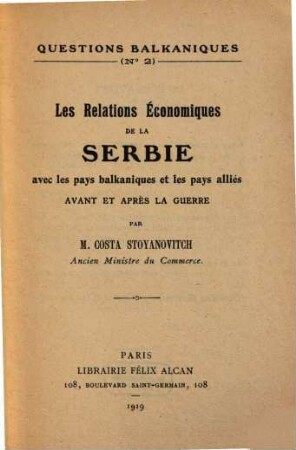 Les relations économiques de la Serbie avec les pays balkaniques et les pays alliés avant et après la guerre