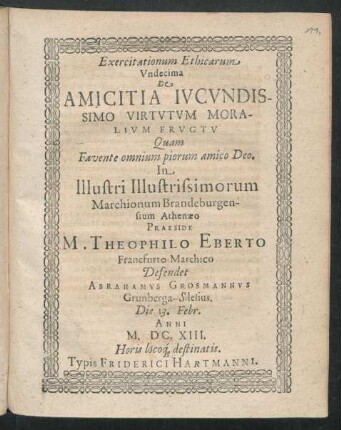 Exercitationum Ethicarum Undecima De Amicitia Iucundissimo Virtutum Moralium Fructu