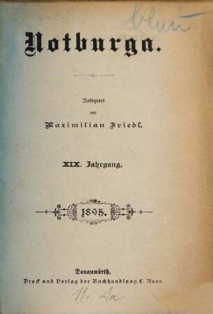 Notburga. Wochenausgabe : illustrierte Zeitschrift für katholische Mädchen. 19. 1895