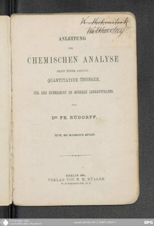 Anleitung zur chemischen Analyse, nebst e. Anh.: Quantitiative Übungen : für den Unterricht an höheren Lehranstalten