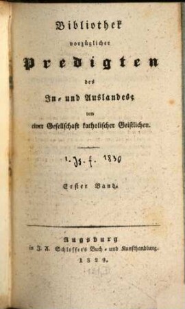 Bibliothek vorzüglicher Predigten des In- und Auslandes. 1. 1829