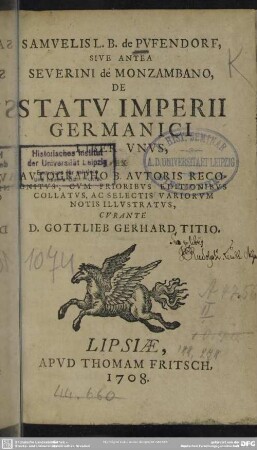 Samuelis L.B. de Pufendorf, Sive Antea Severini de Monzambano De Statu Imperii Germanici Liber Unus