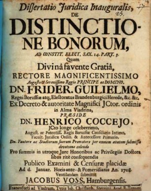 Dissertatio Juridica Inauguralis, De Distinctione Bonorum : Ad Constit. Elect. Sax. 14. Part. 3
