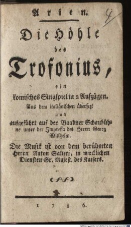 Die Höhle des Trofonius : ein komisches Singspiel in 2 Aufzügen