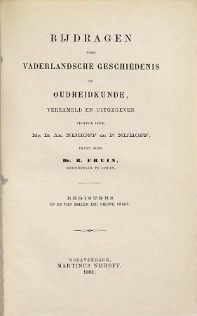 Bijdragen voor vaderlandsche geschiedenis en oudheidkunde. Reg.