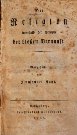Die Religion innerhalb der Grenzen der bloßen Vernunft
