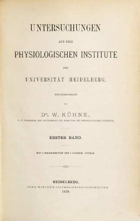 Untersuchungen aus dem physiologischen Institute der Universität Heidelberg : Herausgegeben von W. Kühne, 1