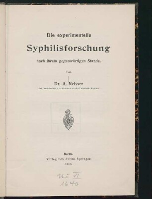 Die experimentelle Syphilisforschung nach ihrem gegenwärtigen Stande
