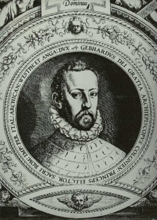 Waldburg, Gebhard Truchsess von, Kurfürst und Erzbischof von Köln