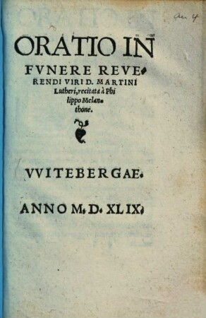 Oratio in funere reverendi viri D. Martini Lutheri